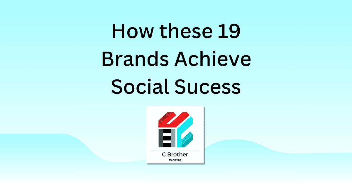 How the Best Brands on Social Media Achieve Success