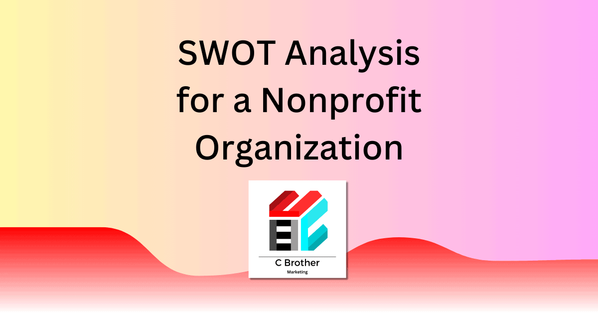 SWOT Analysis for a Nonprofit Organization
