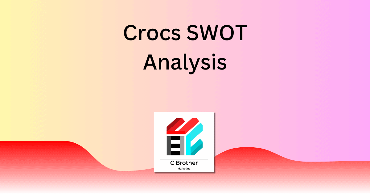 Crocs SWOT Analysis