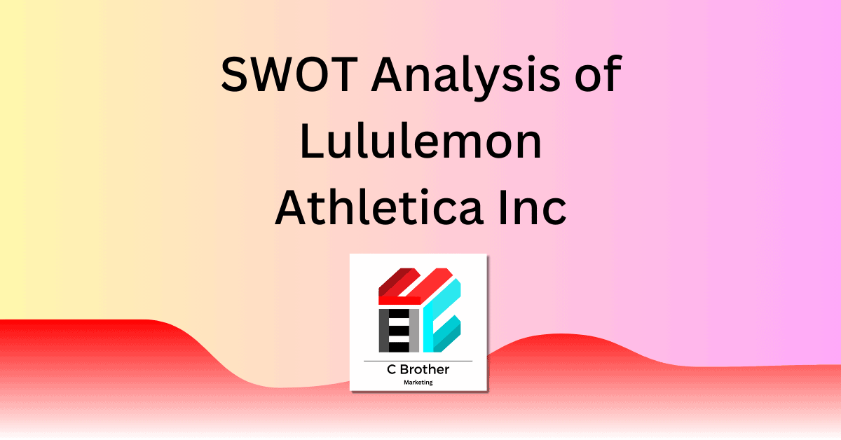 SWOT Analysis of Lululemon Athletica Inc